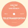 Coma Pony & Lucia Tacchetti - Teletransportar (feat. Lucia Tacchetti) - Single